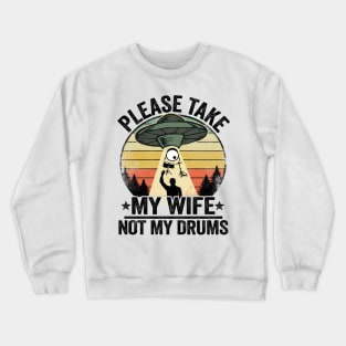 Funny UFO Drums Abduction Drummer Drum Set Gift Funny Crewneck Sweatshirt
